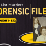 Forensic Files S1 E12: The List Murders